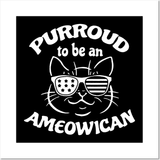 Purroud to Be an Ameowican Posters and Art